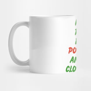 Im not perfect but im Portuguese Mug